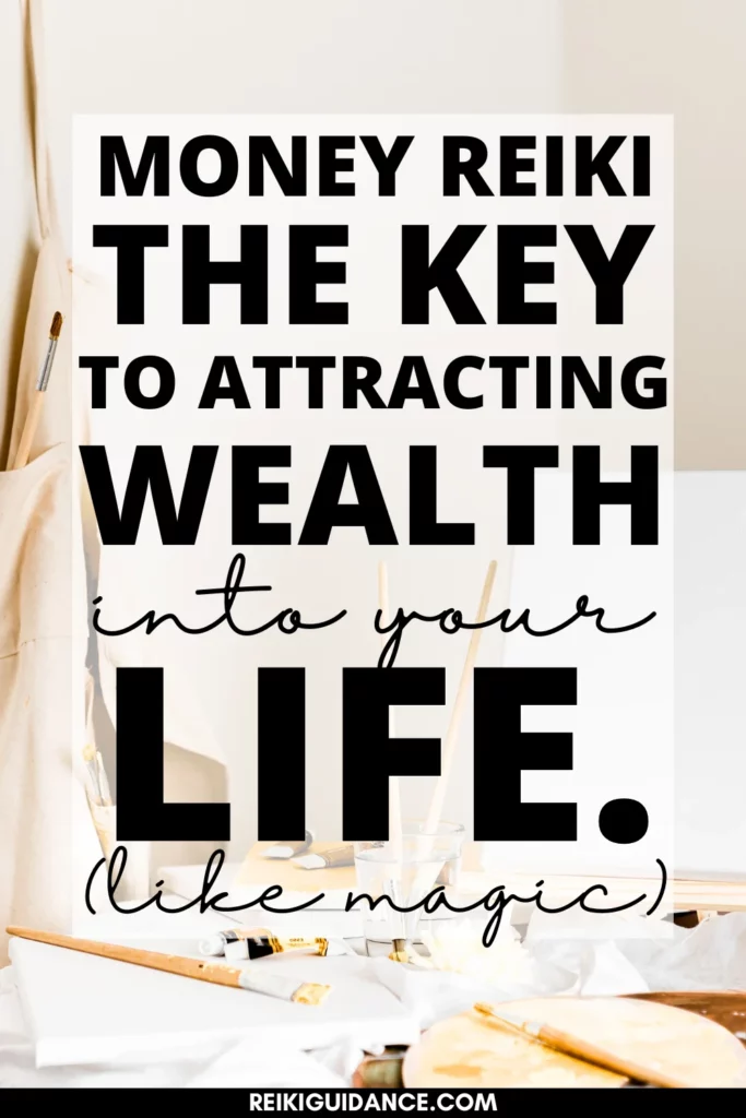 Money Reiki: The Key to Attracting Wealth Into Your Life - Like magic.
